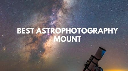 Best Astrophotography Mount