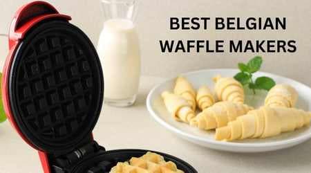 Best Belgian Waffle Makers