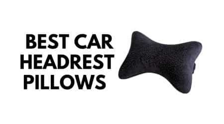 Best Car Headrest Pillows