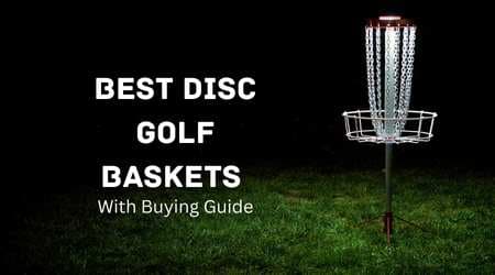 Best Disc Golf Baskets 