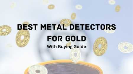 Best Metal Detectors for Gold