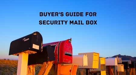 Buyer's Guide for Security Mail box