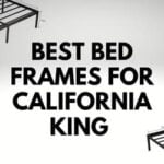 best bed frames for california king