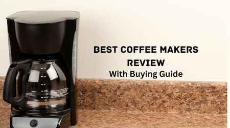 Best Coffee Makers