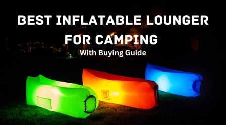 Best Inflatable Lounger For Camping