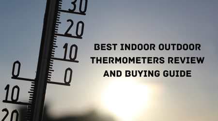 Best Indoor Outdoor Thermometer