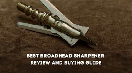 Best Broadhead Sharpeners