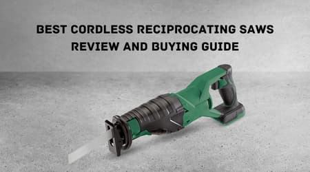 Best Cordless Reciprocating Saw