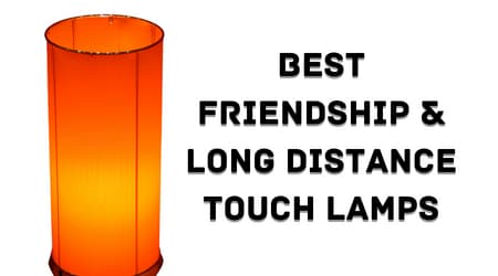 Best Friendship & Long Distance Touch Lamps