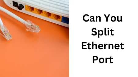 Can You Split Ethernet Port