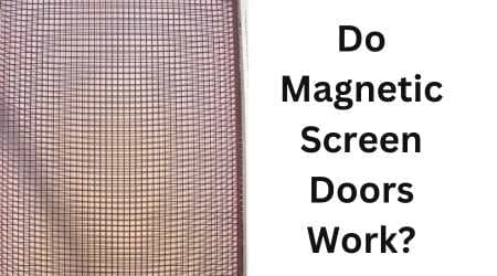 Do Magnetic Screen Doors Work