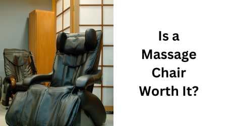 Is a Massage Chair Worth It